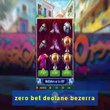 zero bet deolane bezerra